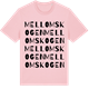 Pink Cotton t-shirt med Mellomskogen ordlek t-shirt
