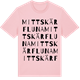 Pink Cotton t-shirt med Mittskärfluna ordlek t-shirt
