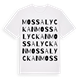 Mossalyckan ordlek t-shirt