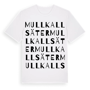 Mullkallsäter ordlek t-shirt – ekologisk bomull t-shirt från Pinshirt