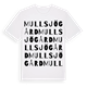 White t-shirt med Mullsjö gård ordlek t-shirt