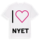 Jag älskar Nyet t-shirt stort tryck