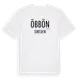 White t-shirt med Öbbön i Sverige t-shirt