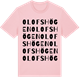 Pink Cotton t-shirt med Olofshögen ordlek t-shirt