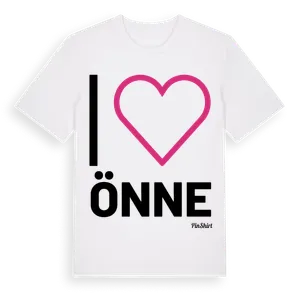 Jag älskar Önne t-shirt stort tryck – ekologisk bomull t-shirt från Pinshirt