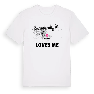 Någon i Örnäs älskar mig t-shirt – ekologisk bomull t-shirt från PinShirt