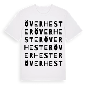 Överhester ordlek t-shirt – ekologisk bomull t-shirt från Pinshirt