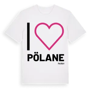 Jag älskar Pölane t-shirt stort tryck – ekologisk bomull t-shirt från Pinshirt