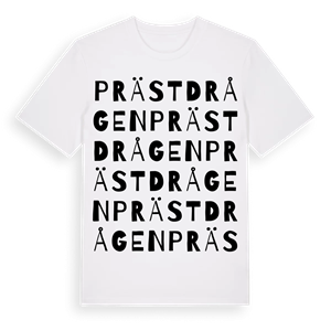 Prästdrågen ordlek t-shirt – ekologisk bomull t-shirt från Pinshirt
