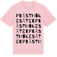 Pink Cotton t-shirt med Prästhökesäter ordlek t-shirt