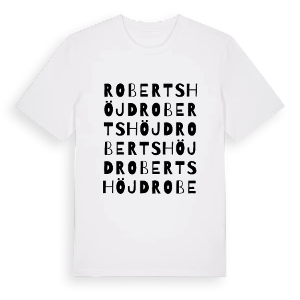 Robertshöjd ordlek t-shirt – ekologisk bomull t-shirt från Pinshirt