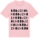 Pink Cotton t-shirt med Rödjeholm ordlek t-shirt