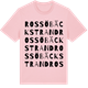 Pink Cotton t-shirt med Rossöbäckstrand ordlek t-shirt