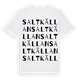White t-shirt med Saltkällan ordlek t-shirt