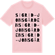 Pink Cotton t-shirt med Sigrid-Jonsgården ordlek t-shirt