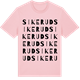 Pink Cotton t-shirt med Sikerud ordlek t-shirt