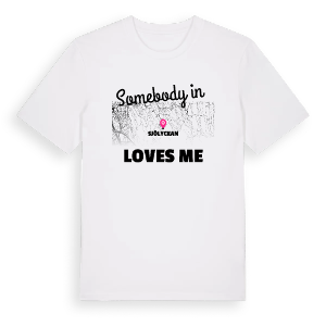 Någon i Sjölyckan älskar mig t-shirt – ekologisk bomull t-shirt från Pinshirt