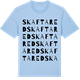 Blue Soul t-shirt med Skaftared ordlek t-shirt