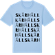 Blue Soul t-shirt med Skärhäll ordlek t-shirt