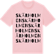 Pink Cotton t-shirt med Skärholmen ordlek t-shirt