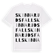 White t-shirt med Skinnarudsfall ordlek t-shirt
