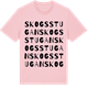 Pink Cotton t-shirt med Skogsstugan ordlek t-shirt