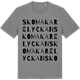 Mid Heather Gray t-shirt med Skomakarelyckan ordlek t-shirt