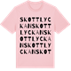 Pink Cotton t-shirt med Skottlyckan ordlek t-shirt