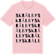 Pink Cotton t-shirt med Skrålby ordlek t-shirt