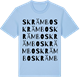 Blue Soul t-shirt med Skrämbo ordlek t-shirt