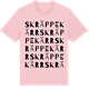 Pink Cotton t-shirt med Skräppekärr ordlek t-shirt