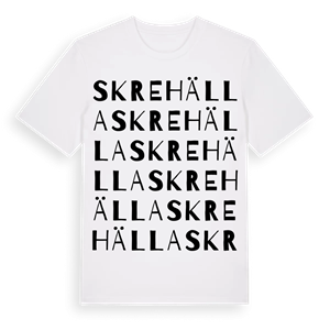 Skrehälla ordlek t-shirt – ekologisk bomull t-shirt från Pinshirt