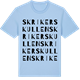 Blue Soul t-shirt med Skrikerskullen ordlek t-shirt