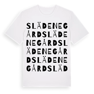 Slädene gård ordlek t-shirt – ekologisk bomull t-shirt från Pinshirt