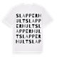 White t-shirt med Slapperhult ordlek t-shirt