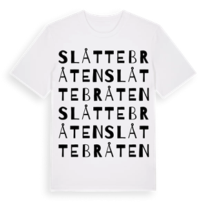 Slåttebråten ordlek t-shirt – ekologisk bomull t-shirt från Pinshirt
