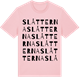 Pink Cotton t-shirt med Slåtterna ordlek t-shirt