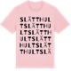 Pink Cotton t-shirt med Slätthult ordlek t-shirt