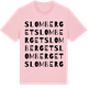 Pink Cotton t-shirt med Slomberget ordlek t-shirt