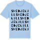 Blue Soul t-shirt med Smedjekull ordlek t-shirt