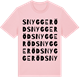 Pink Cotton t-shirt med Snyggeröd ordlek t-shirt