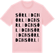 Pink Cotton t-shirt med Sörliden ordlek t-shirt