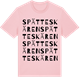 Pink Cotton t-shirt med Spätteskären ordlek t-shirt