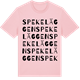 Pink Cotton t-shirt med Spekeläggen ordlek t-shirt