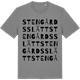 Mid Heather Gray t-shirt med Stengårdsslätt ordlek t-shirt