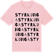 Pink Cotton t-shirt med Styrkunga ordlek t-shirt