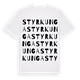 White t-shirt med Styrkunga ordlek t-shirt