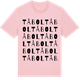 Pink Cotton t-shirt med Tåbol ordlek t-shirt