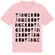 Pink Cotton t-shirt med Tångeröd ordlek t-shirt