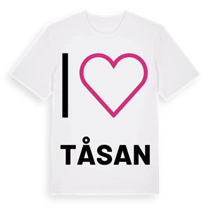 Jag älskar Tåsan t-shirt stort tryck – ekologisk bomull t-shirt från Pinshirt